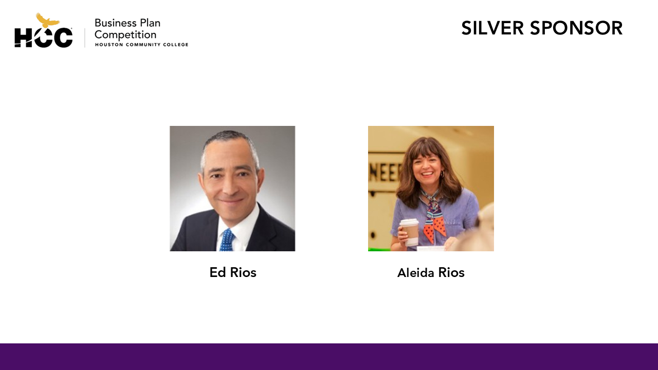 Ed and Aleida Rios 2025 Business Plan Competition Silver Sponsor